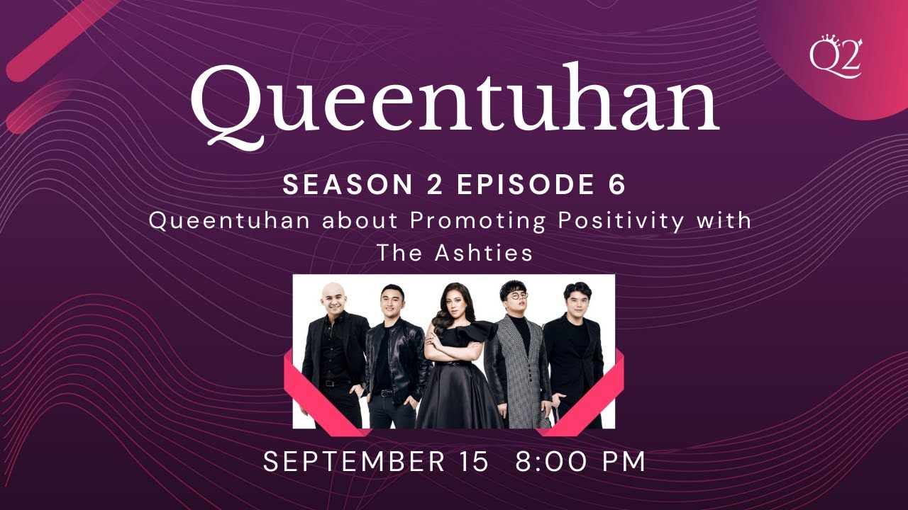 Season 2 Episode 6: Queentuhan about Promoting Positivity with The Ashties