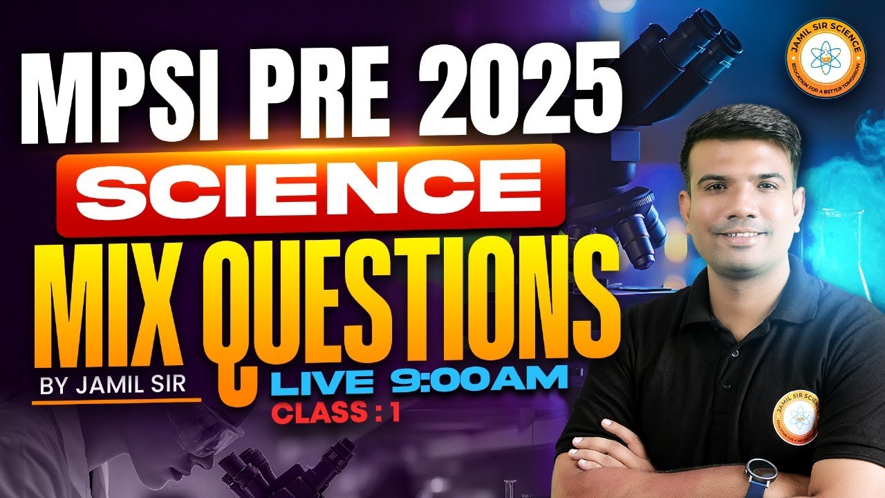 MPSI PRE (सब इंस्पेक्टर) 2025 | SCIENCE MIX QUESTIONS CLASS 1 इससे बाहर कुछ नहीं  | By Jamil Sir