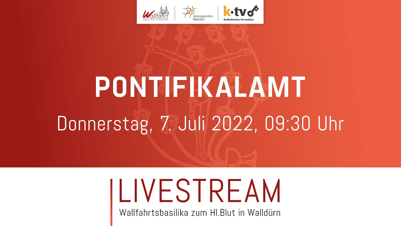 Pontifikalamt • 07.07.2022 • Wallfahrtsbasilika zum Hl.Blut in Walldürn