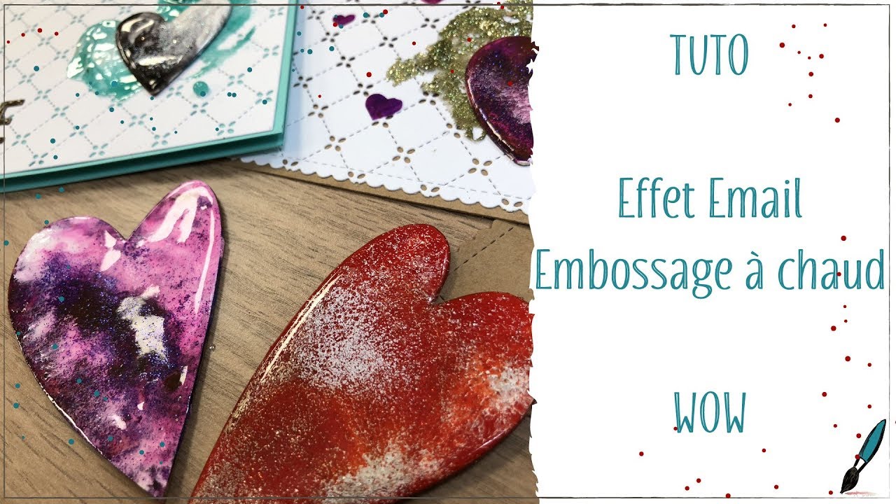 Tuto : Effet émail à l'embossage à chaud