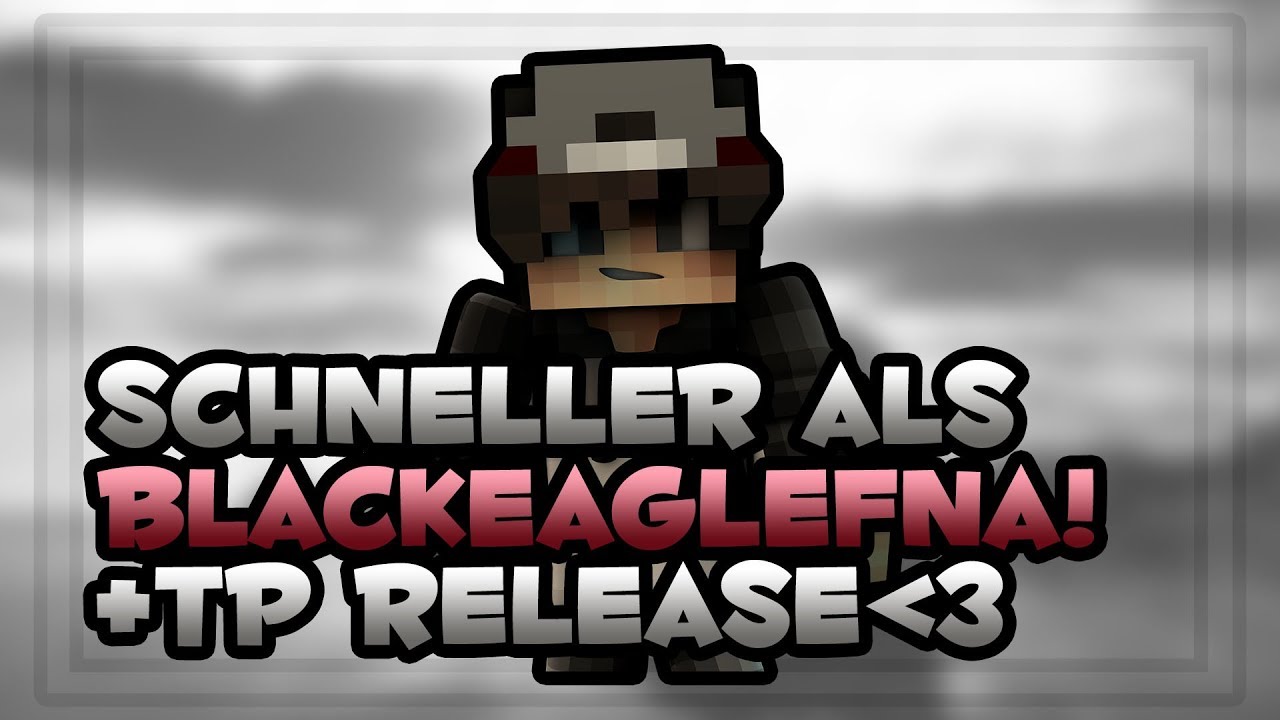 SCHNELLER ALS BLACKEAGLEFNA! | TP Release | zHxpee