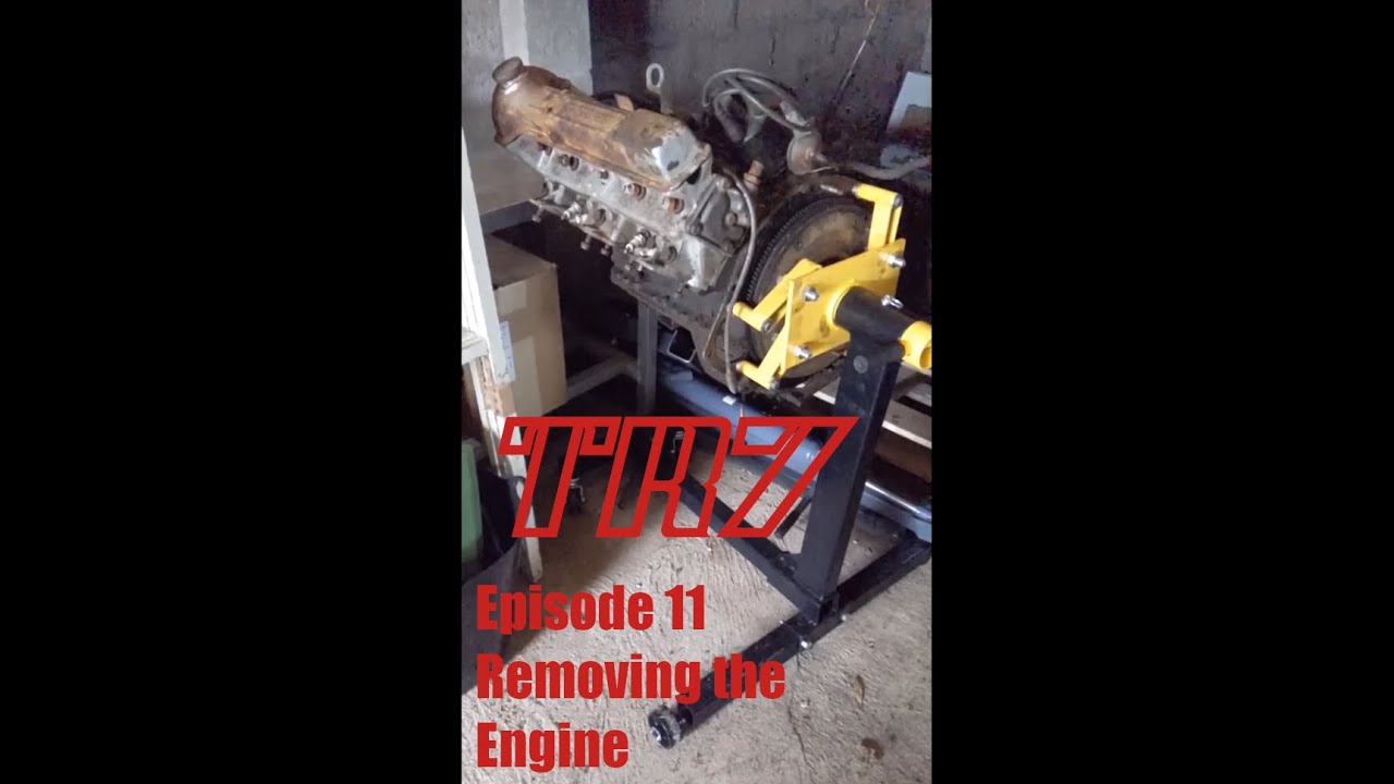 Triumph TR7 FHC Restoration: Episode 11  Removing the Engine