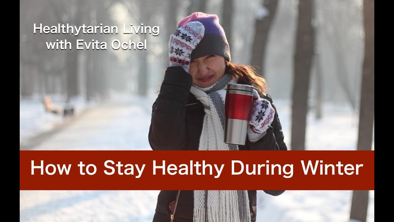 How to Stay Healthy During the Winter (full class with Evita Ochel)
