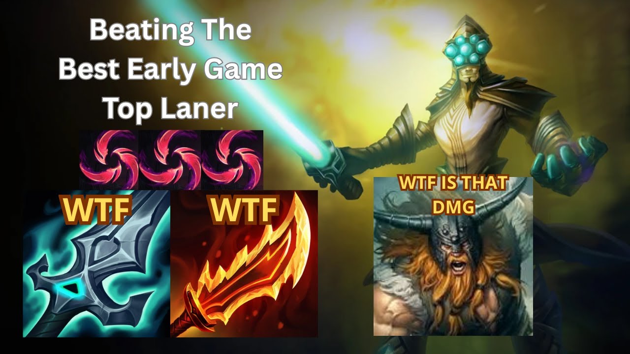 BEATING THE STRONGEST EARLY GAME TOP LANER