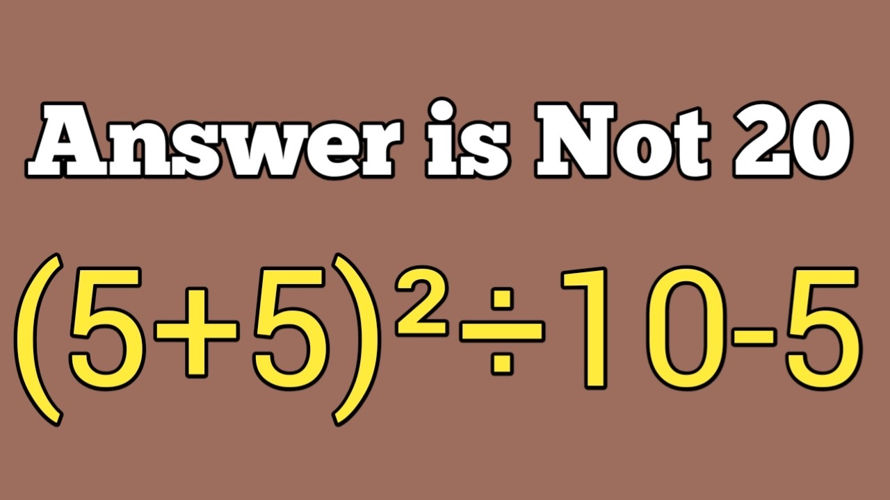 (5+5)²÷10-5 = ? || This Math Trick will Blow your Mind? / Simplify This Algebraic Expression!