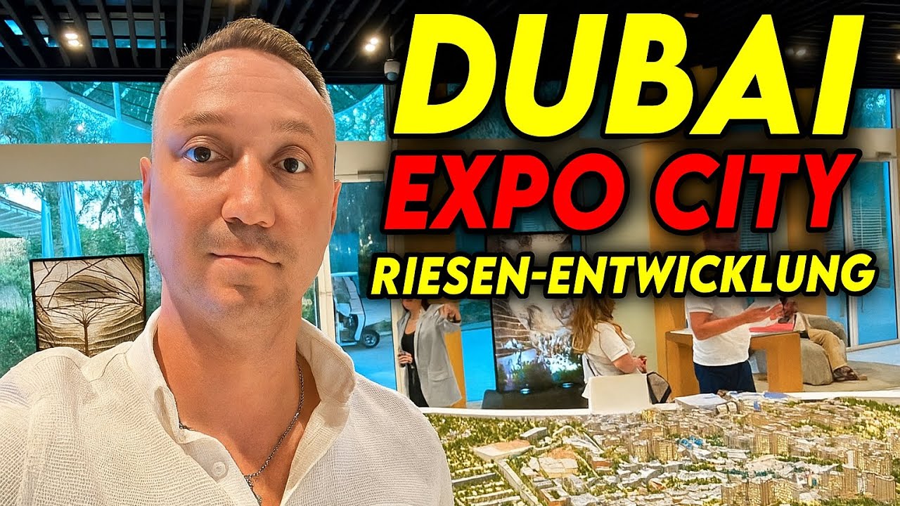 Investieren in Expo City Dubai: Chancen und Entwicklungen 🌆 Immobilien in Dubai auf Deutsch👍