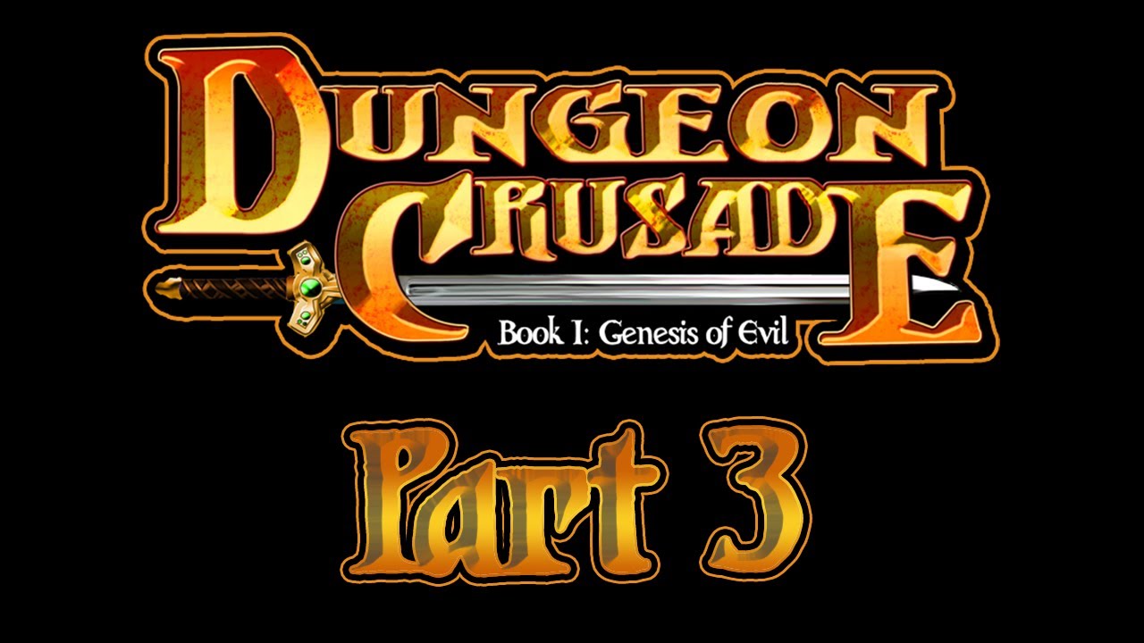 Dungeon Crusade - Part 3 - Solo Play