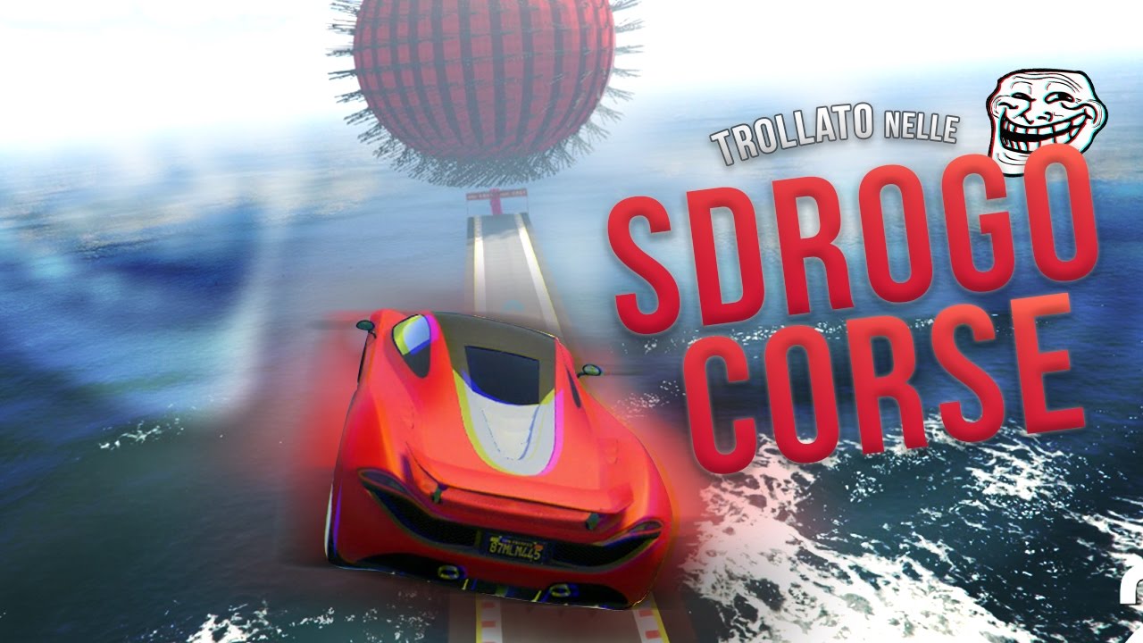 MI HANNO TROLLATO nelle SDROGO CORSE! - GTA V