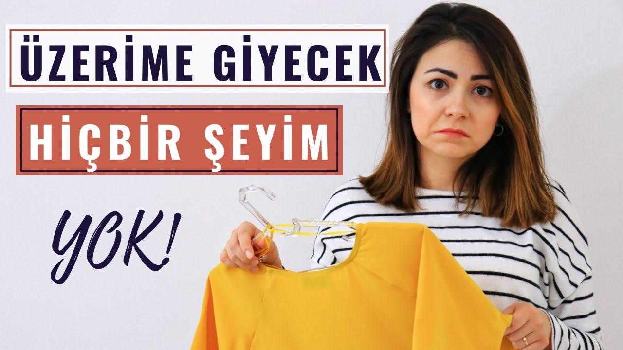 ÜZERİME GİYECEK HİÇBİR ŞEYİM YOK! | Minimalizm ve Kıyafetler Üzerine