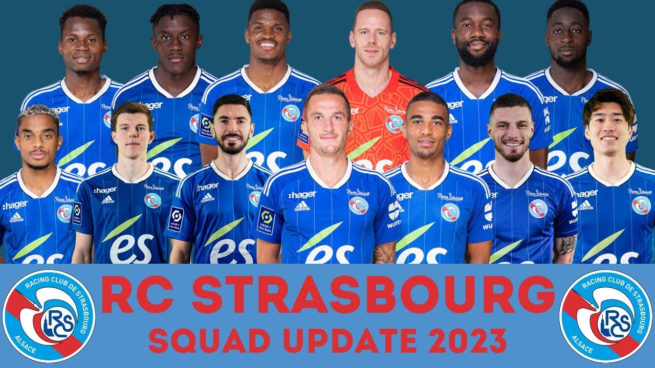 Обновление состава RC STRASBOURG на 2023 год | Состав RC Strasbourg Alsace на 2023 год | FootWorld