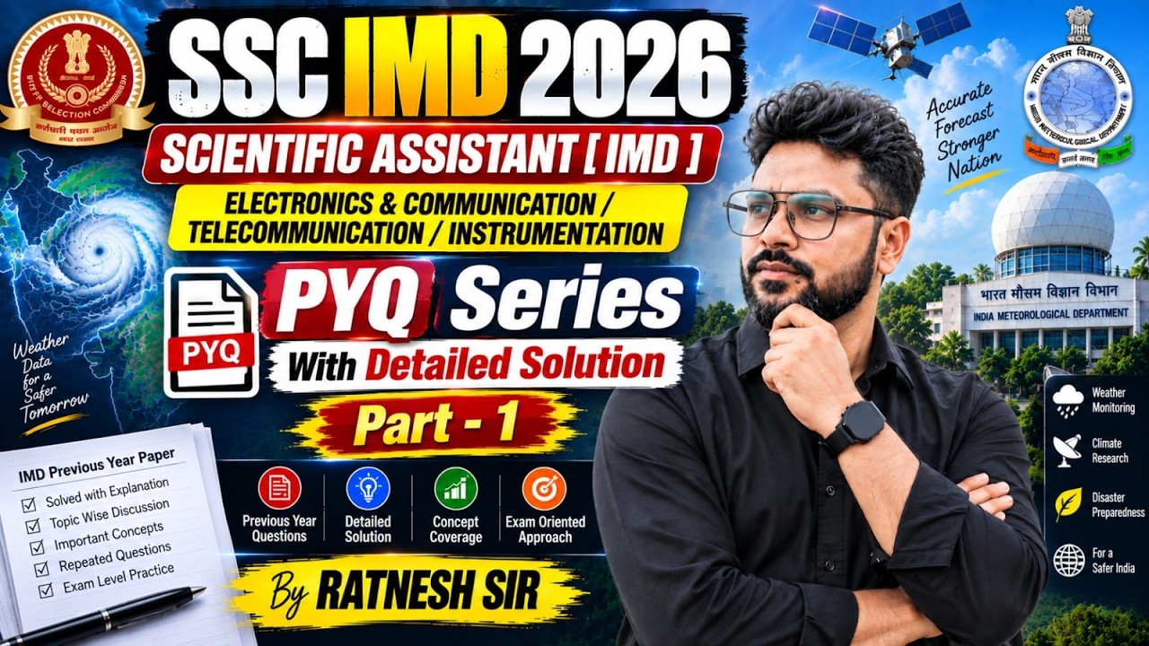 || SSC IMD Scientific Assistant - 2026 || PYQ Series with Detailed Solution Part- 1 By Ratnesh Sir