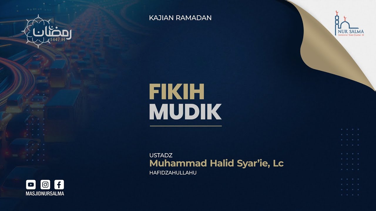 FIKIH MUDIK | USTADZ MUHAMMAD HALID SYAR'IE, LC
