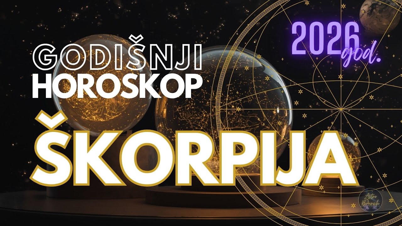SKORPIJA 2026 | Godisnji Horoskop |