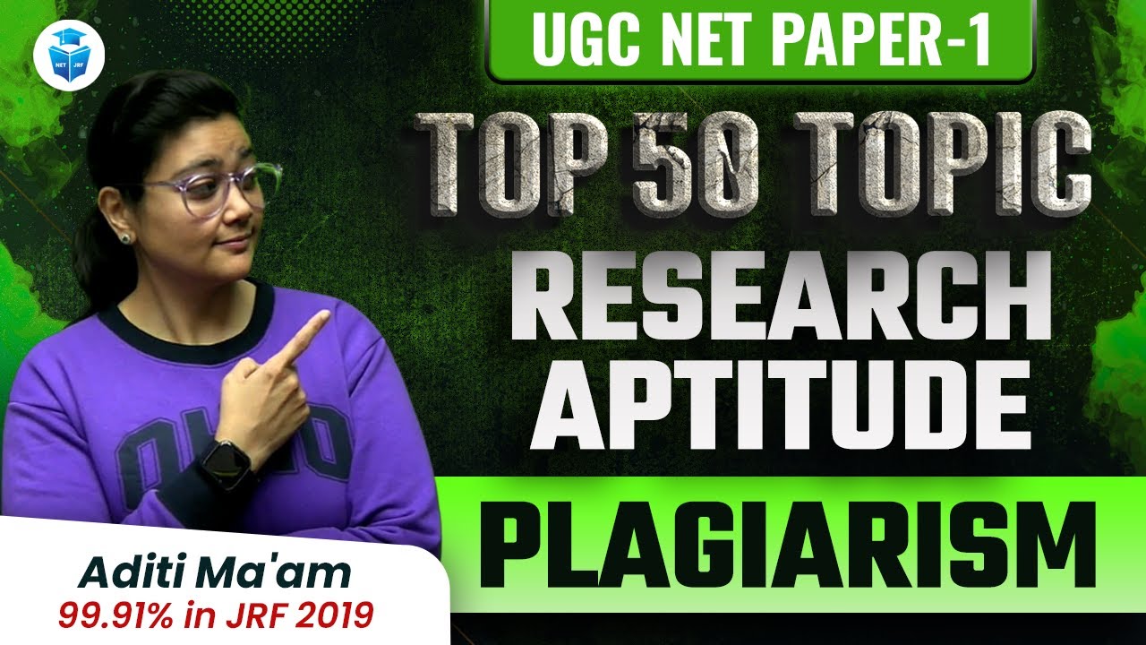 UGC NET Paper-1 Research Aptitude Plagiarism by Aditi Mam | Paper-1 UGC NET 2024 Important Topics
