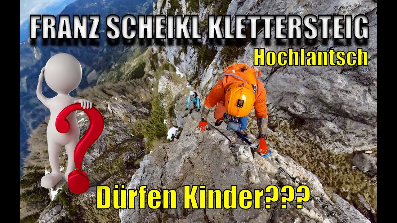 🌟Familienfreundlich und bedingt Kindertauglich🌟 am FRANZ-SCHEIKL-KLETTERSTEIG-HOCHLANTSCH