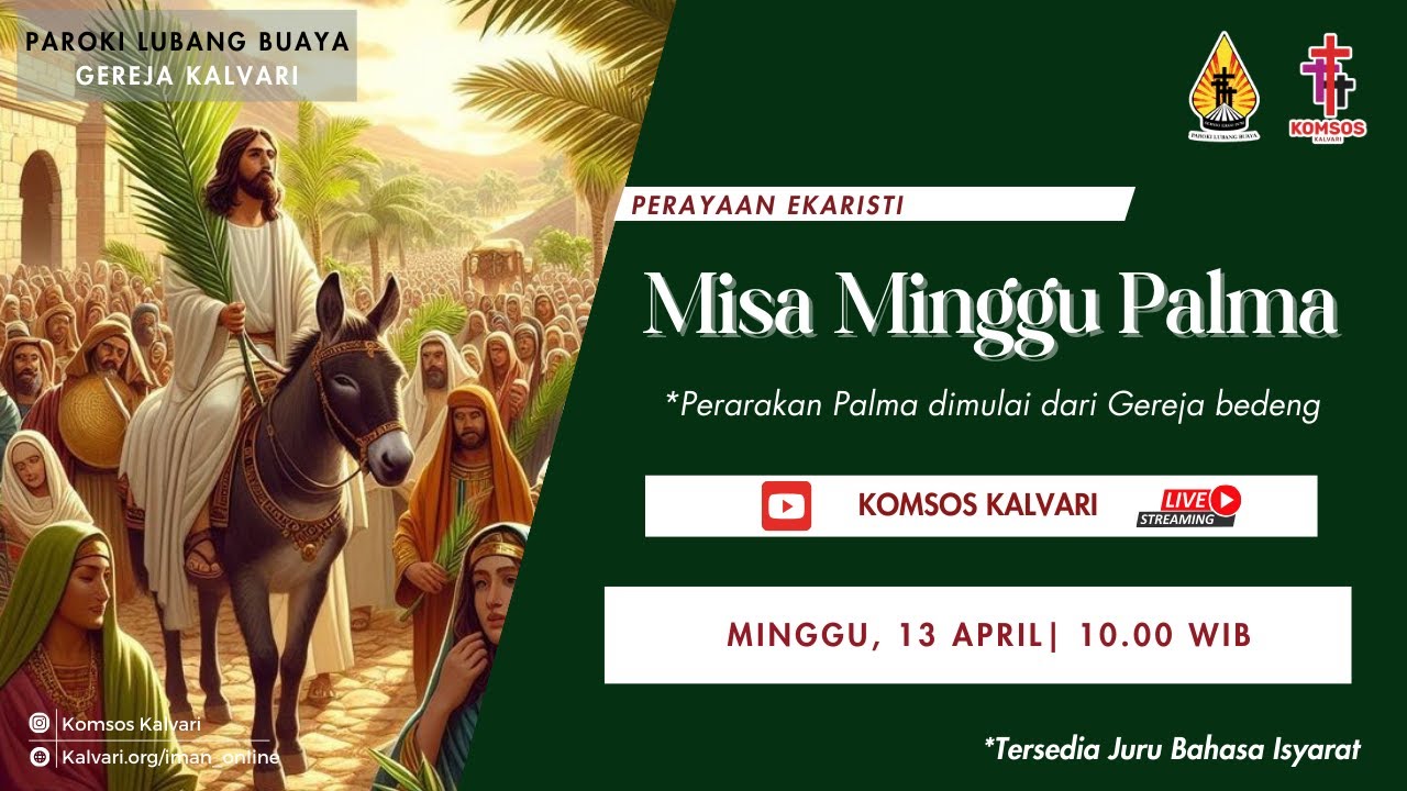 Perayaan Ekaristi Hari Minggu Palma | Gereja Kalvari