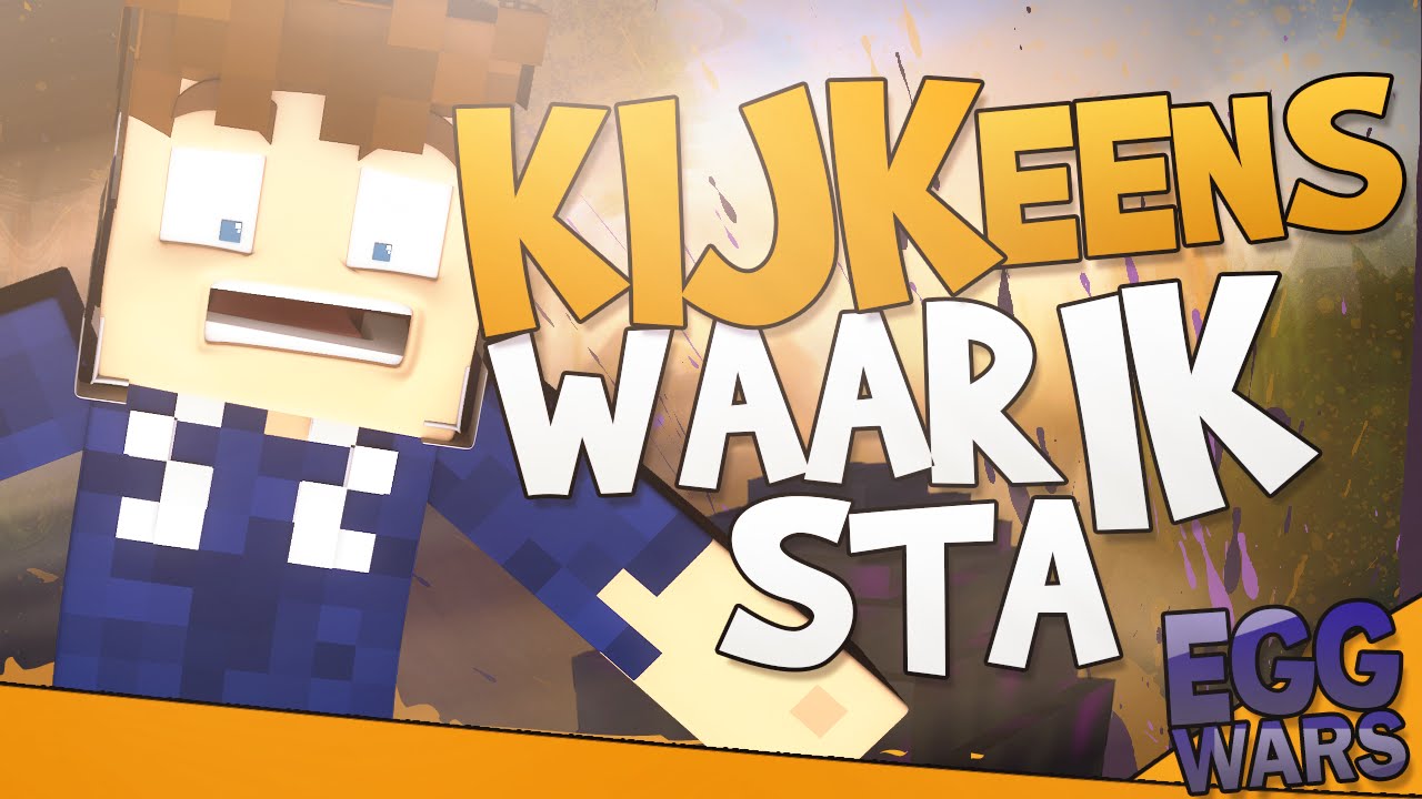 KIJK EENS WAAR IK STA!! - EGG WARS TEAM TDT #36