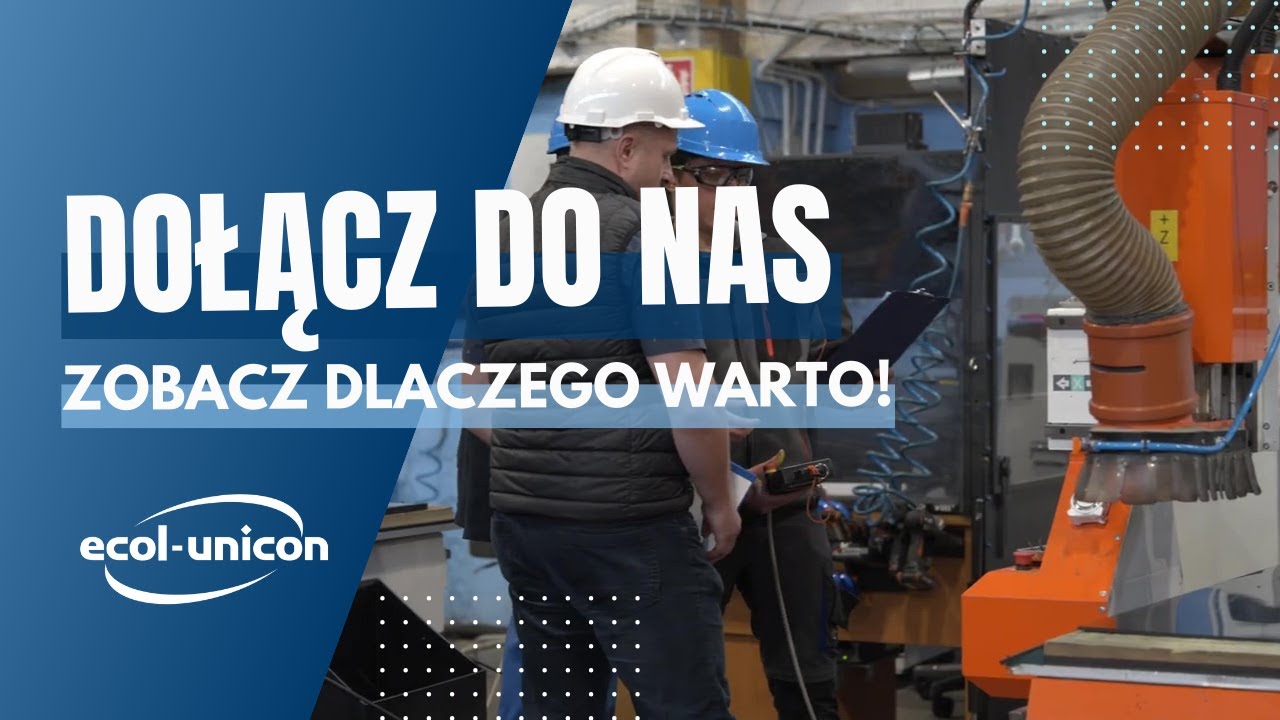 Nasza Siła to Nasi Ludzie &ndash; Wsp&oacute;lnie Budujemy Ecol-Unicon