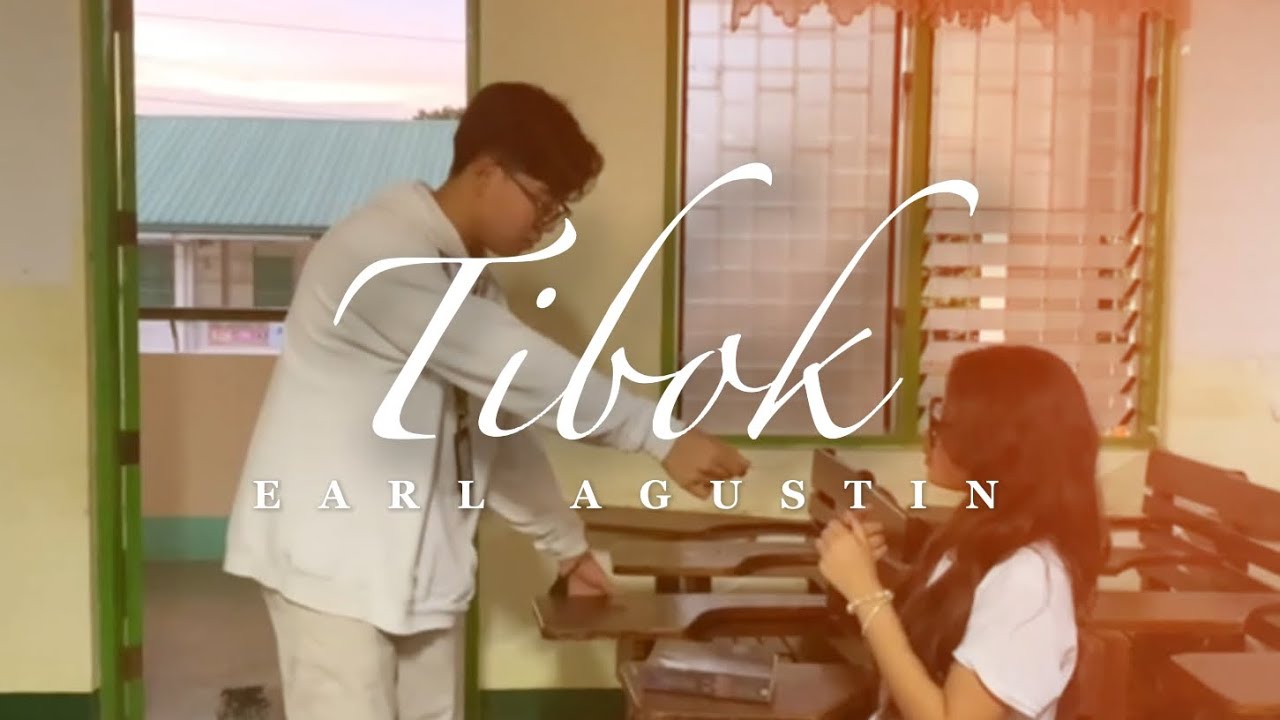 TIBOK | Earl Agustin (Music Video)