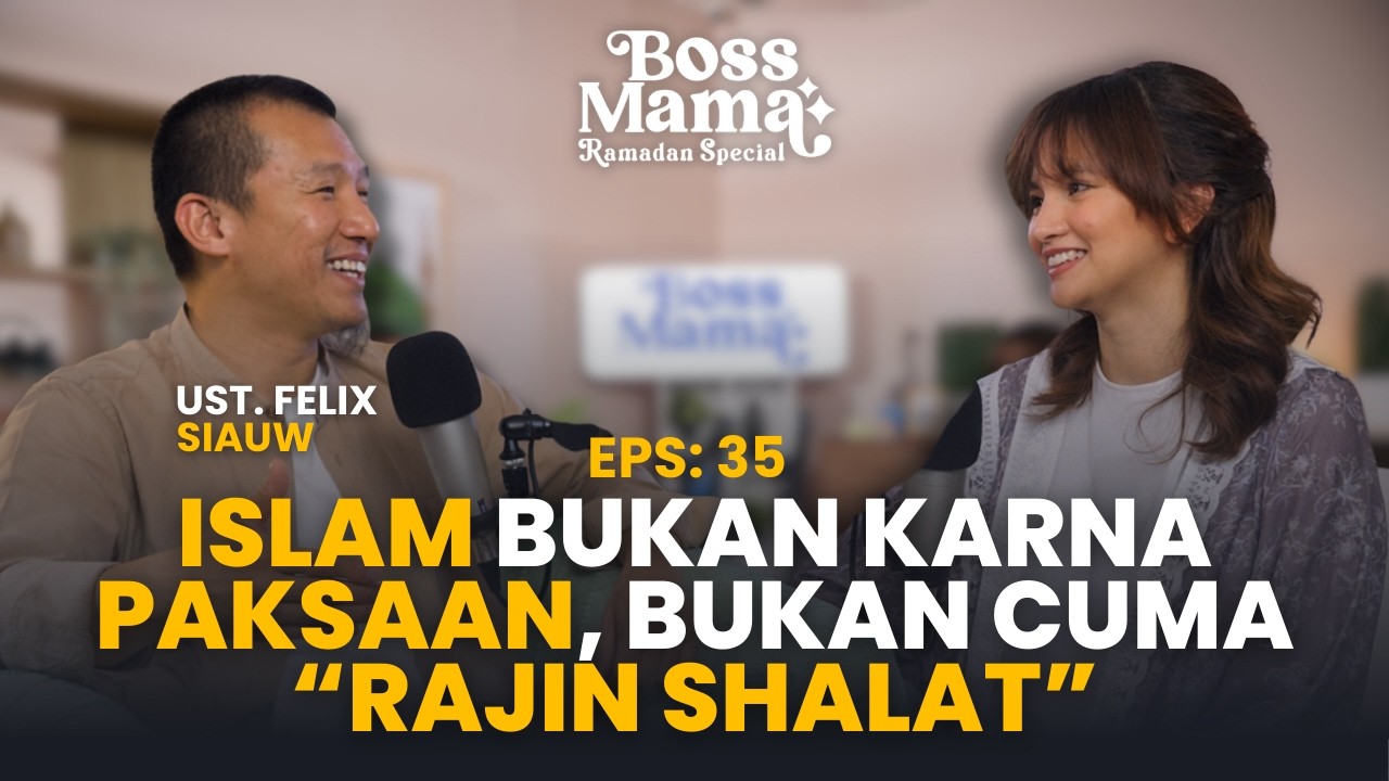 Bagaimana Cara Mengajarkan Tauhid ke Anak? | with Ustaz Felix Siauw | #BossMama Ep. 35
