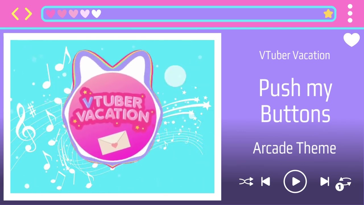 Push my Buttons (Arcade Theme) - VTuber Vacation OST