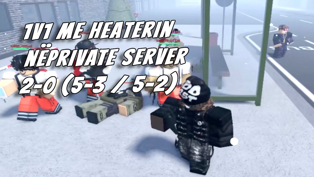 Duke luajtur me v&euml;llaun dhe shok&euml;t, na doli nj&euml; Heater 1v1 n&euml; Private Server 😱