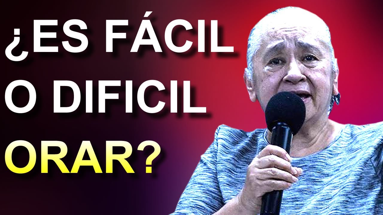 ¿ES FACIL O DIFICIL ORAR? - LUZ MARINA DE GALVIS