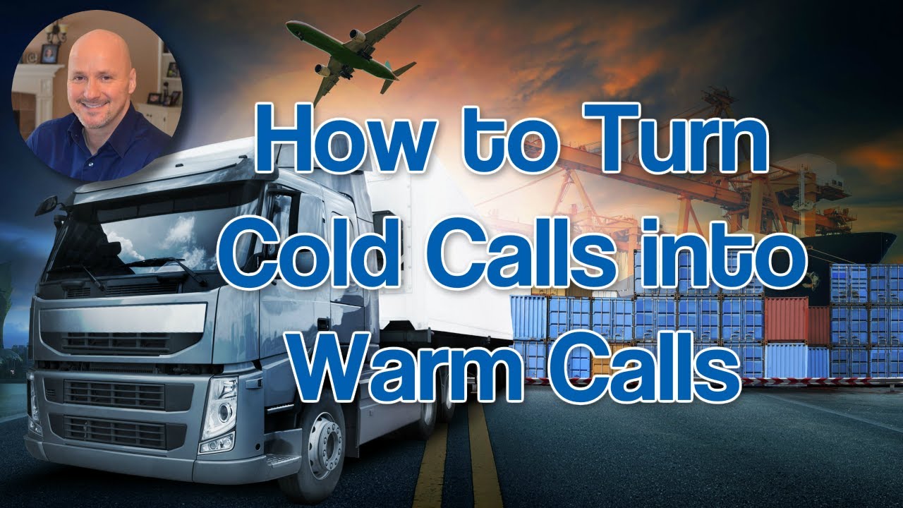 Freight Broker Cold Calling - How to 10X your results with less rejection!