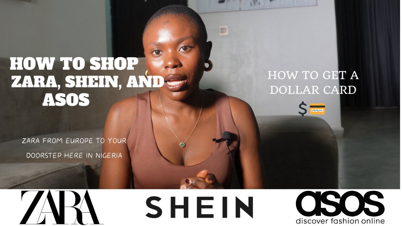 How to Shop from ZARA, SHEIN, and ASOS in Nigeria + How to Get a Dollar Card