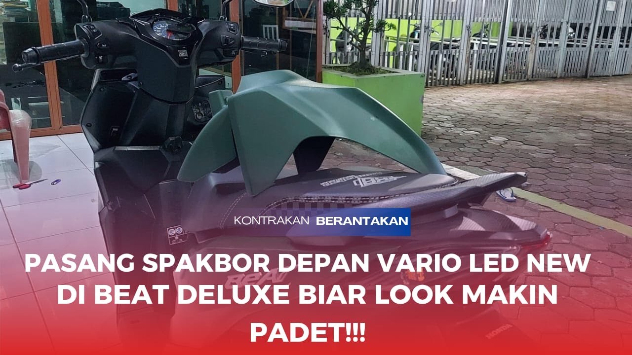 PASANG SPAKBOR VARIO LED NEW DI BEAT DELUXE BIAR LOOK MAKIN PADET ❗️❗️