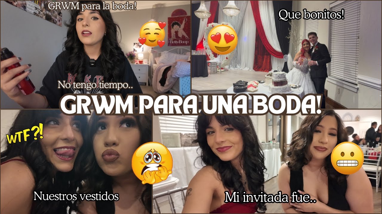 GRWM: para una BODA?! 😵‍💫💍En Día de San Valentín💐💋Aniyah fue mi invitada!! 