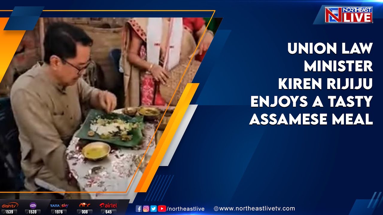 Union Law Minister Kiren Rijiju enjoys a tasty Assamese meal
