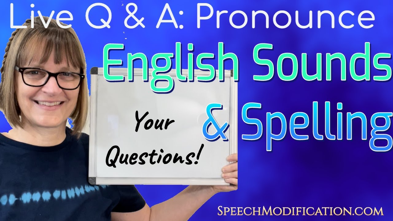 Spelling and Pronunciation in English (Live Q & A Class for English Pronunciation)
