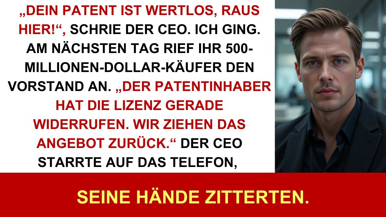 Der CEO schrie „Raus hier!“ – ich habe seinen 500-Millionen-Dollar-Deal widerrufen.