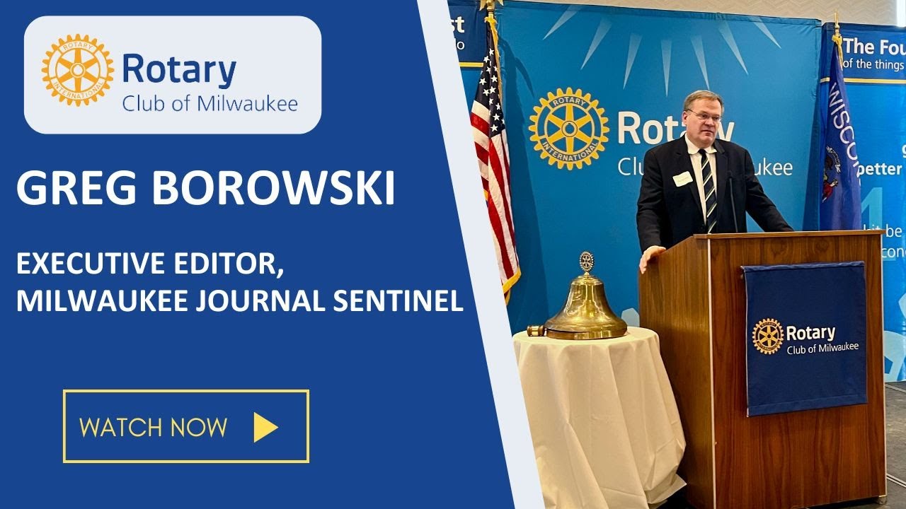 Tuesday Luncheon - Greg Borowski, Executive Editor, Milwaukee Journal Sentinel