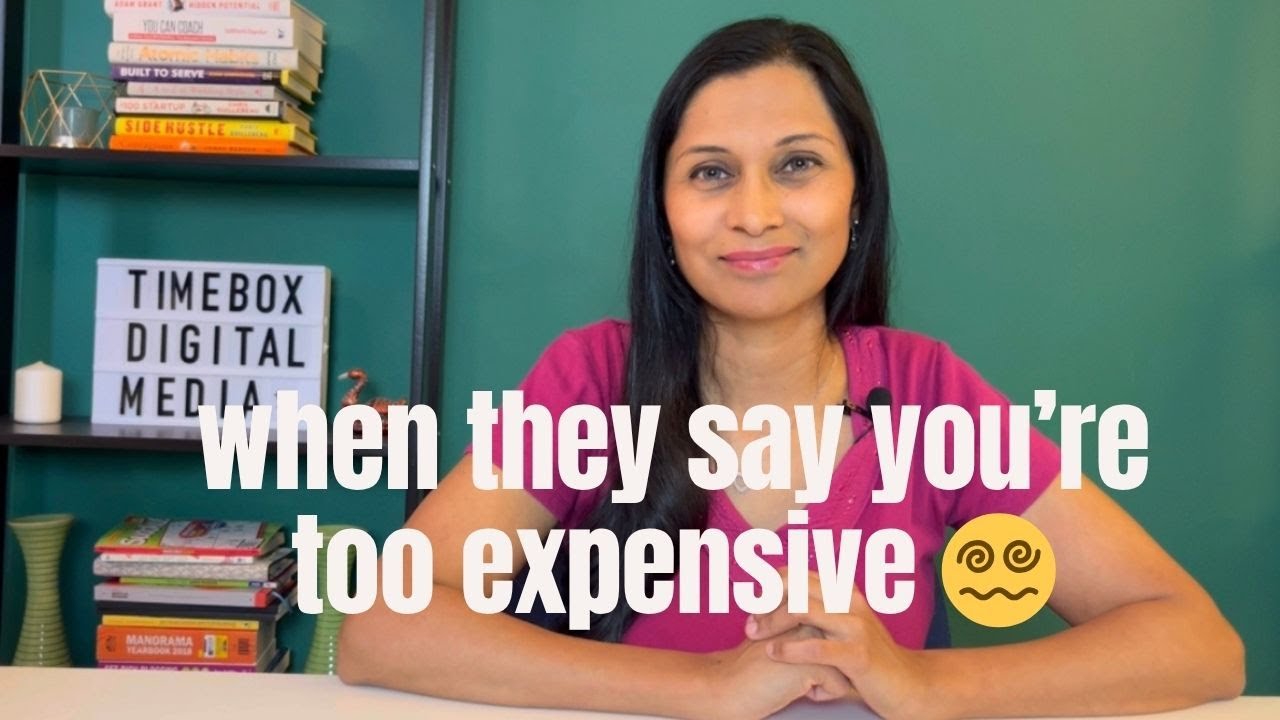 When they say you're too expensive