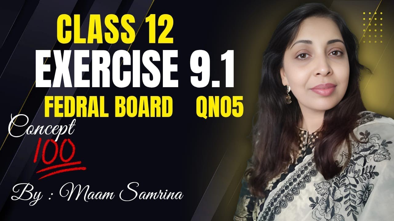 Exercise 9.1 class 12 federal board| ex 9.1 class 12 nbfmaths| ex 9.1 class 12| ex 9.1 class 12 