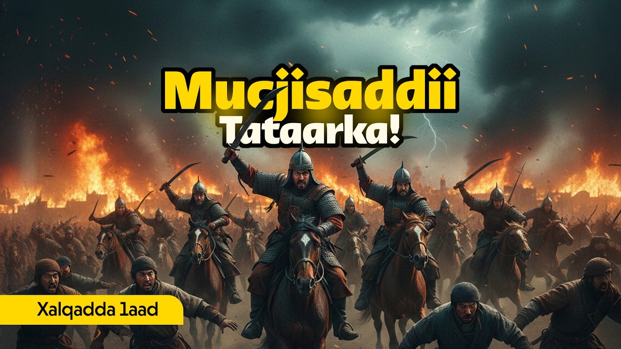 Qisaddii Tataarka 🏹 - Xagee ka yimaadeen tataarku? Maxayse u dagaalami jireen / Xalqadda 1aad