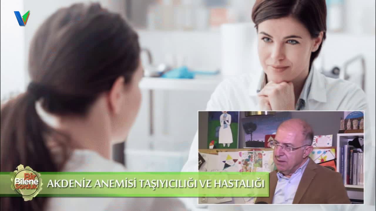 AKDENİZ ANEMİSİ NEDİR ?  - PROF. DR. AKİF YEŞİLİPEK