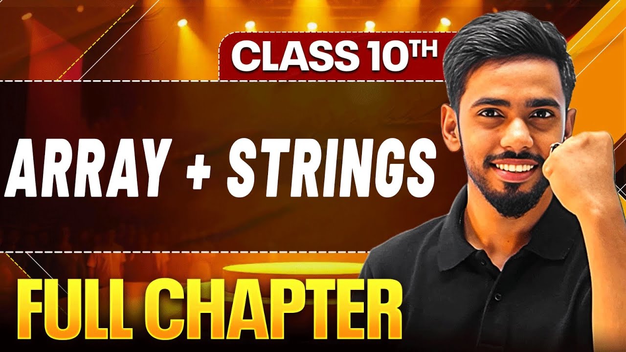 ARRAY + STRINGS In One Shot ( Theory + PYQs ) | Class 10 ICSE Board