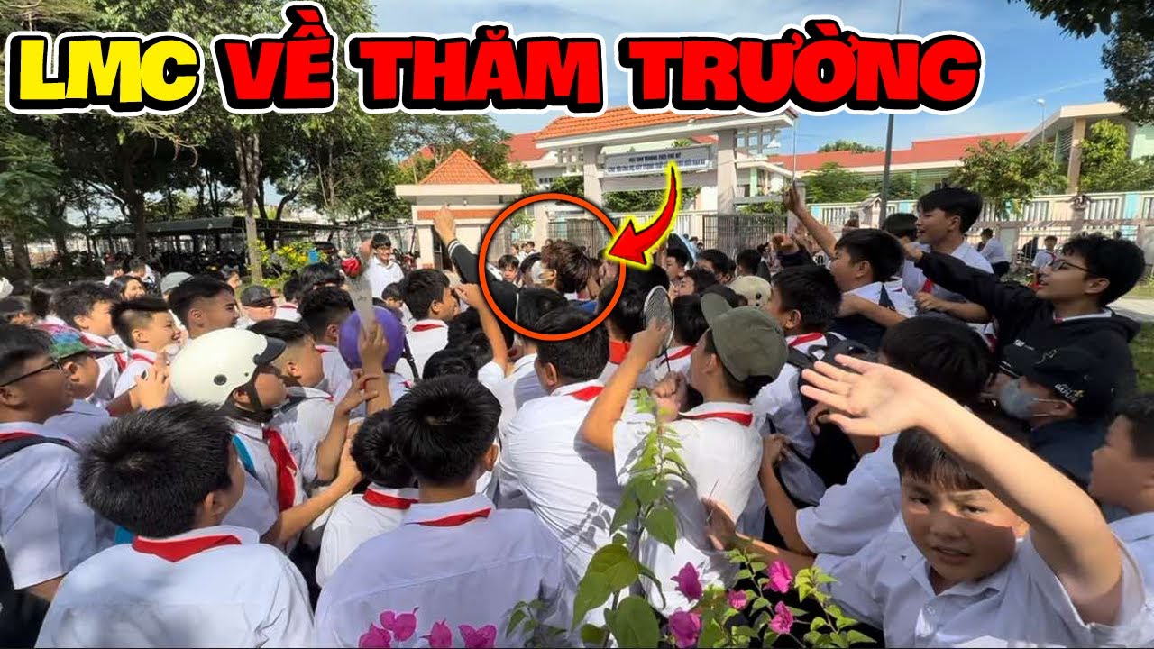 LMC Bất Ngờ Khi Về Thăm Trường Bị Fan Bu Kín ?