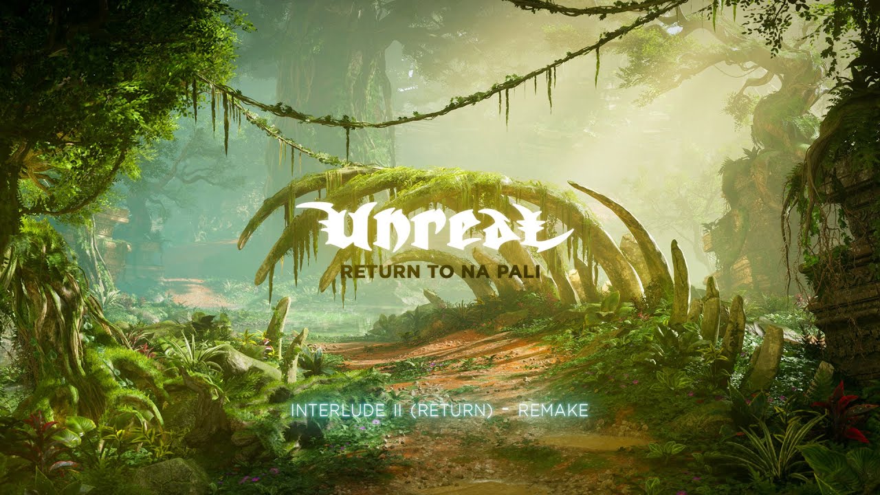 [PC] Unreal: Return to Na Pali - Interlude II, Return (remake)
