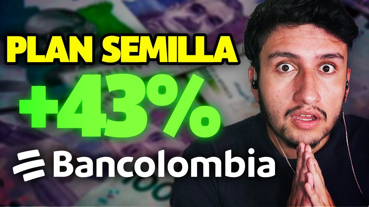 Plan Semilla de Bancolombia: La Mejor Inversi&oacute;n Para Principiantes