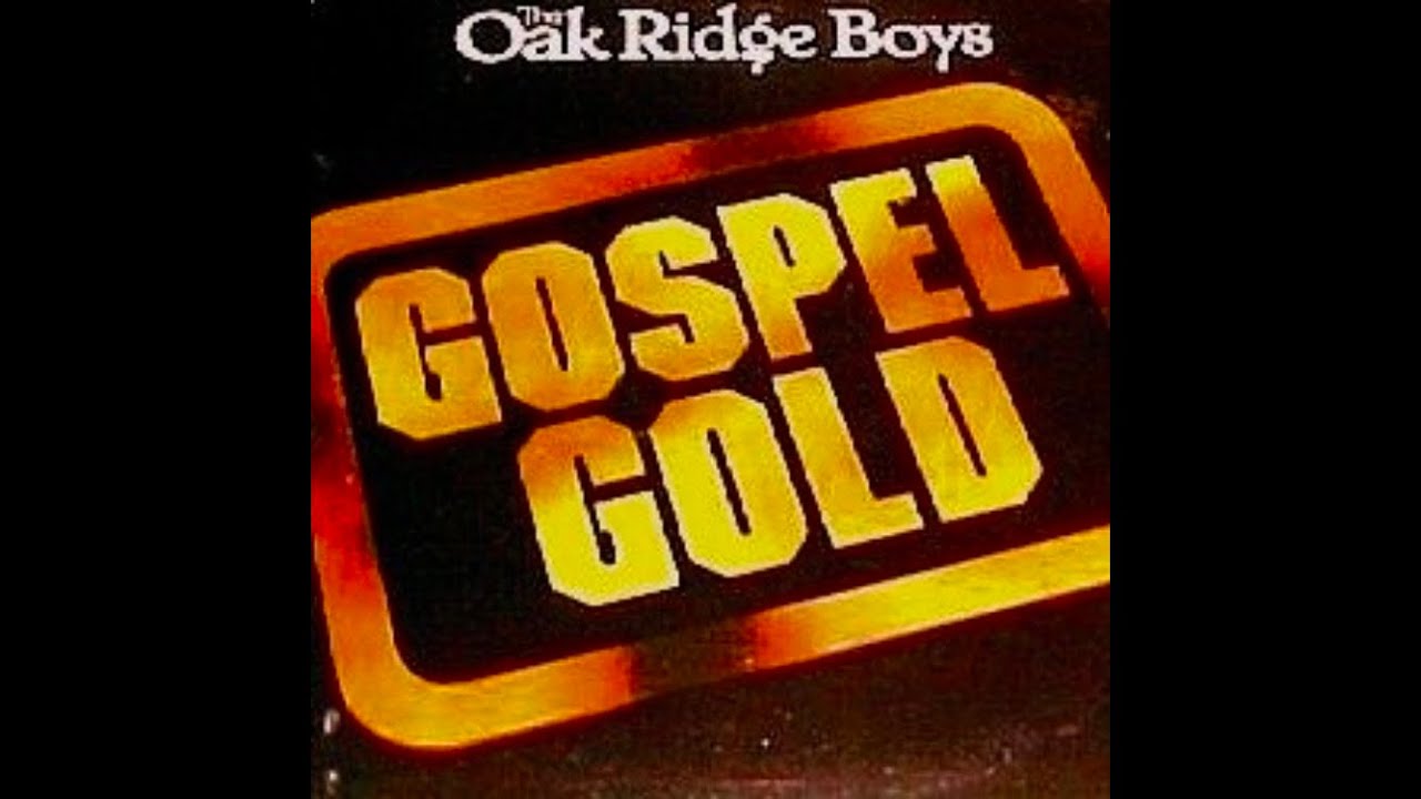 Gospel Gold LP - The Oak Ridge Boys (1974) [Full Album]