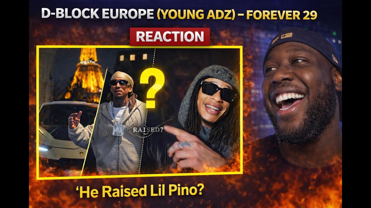 HE RAISED LIL PINO? | D-BLOCK EUROPE (YOUNG ADZ) - FOREVER 29 (Reaction)