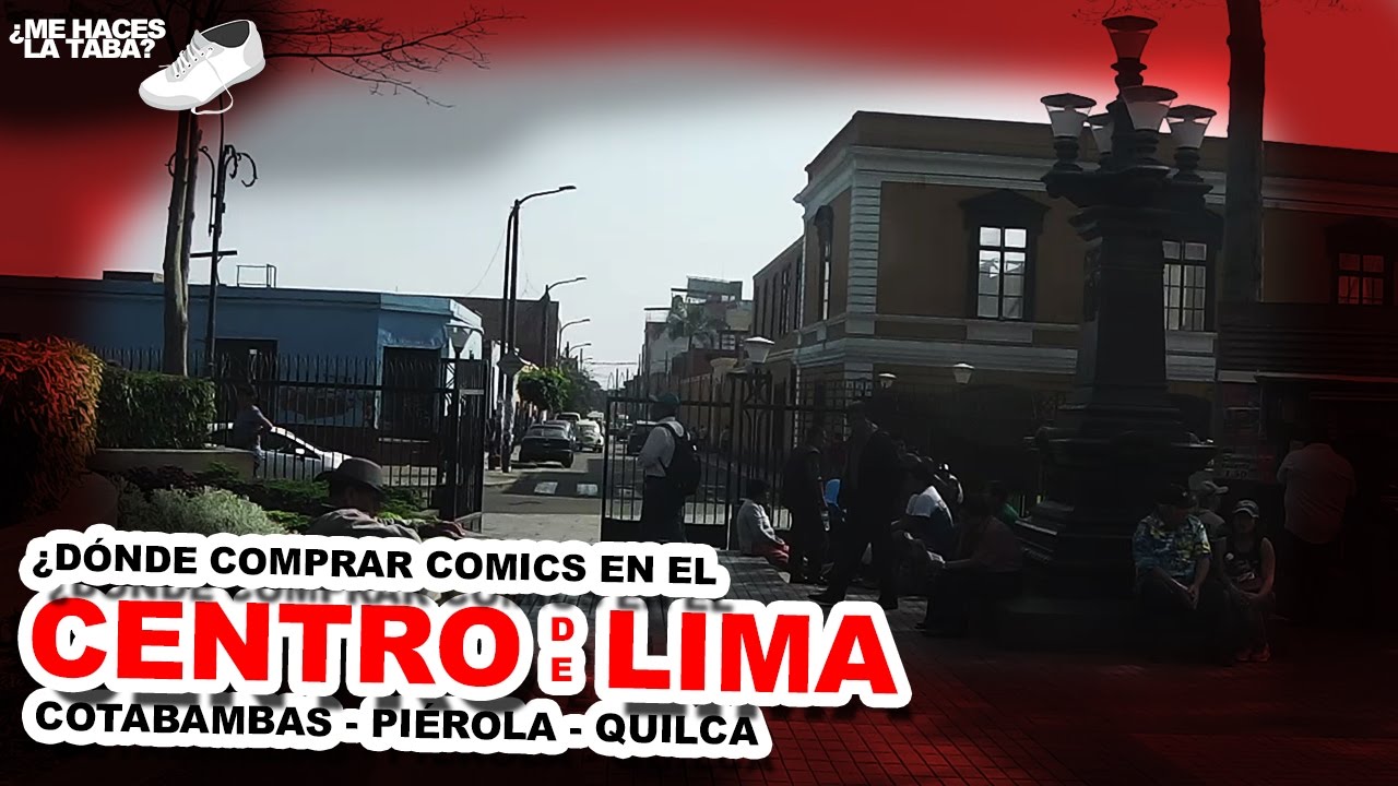 ¿Dónde comprar comics en el Centro de Lima? - Me Haces la Taba