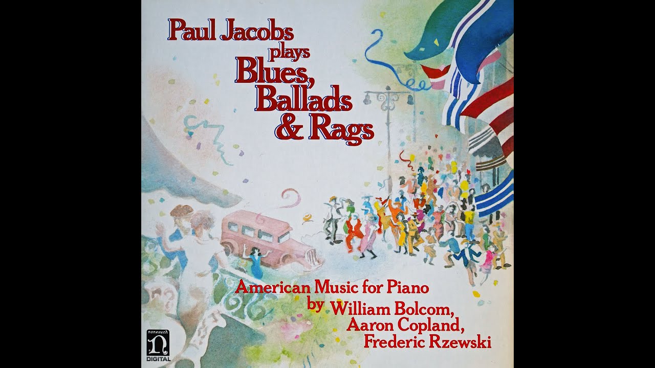 Paul Jacobs Plays Blues, Ballads & Rags.