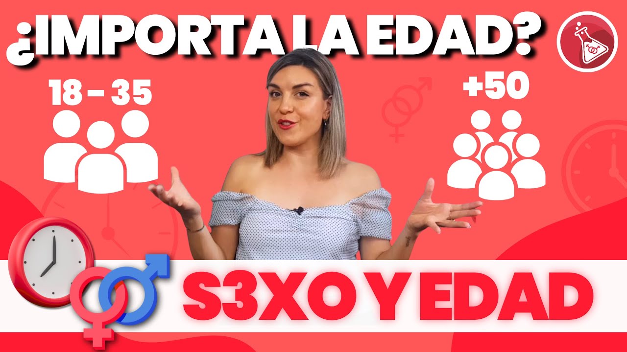 ¿Importa la Edad en tu Vida s*xual? | Consejos Para Mejorar tu VIDA ÍNTIMA