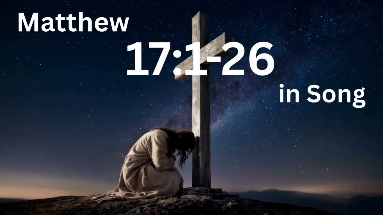 Matthew 17:1-26