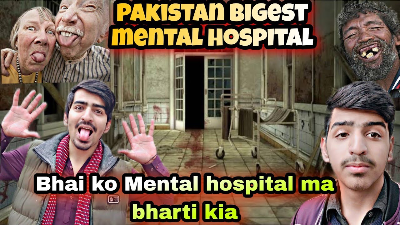 Pakistan biggest mental hospital Dadar manshera